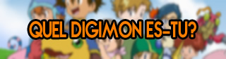 Quel Digimon es-tu?